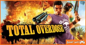 تحميل لعبة Total Overdose